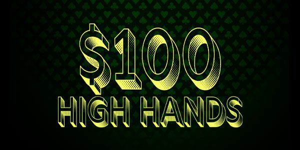 March $100 High Hands