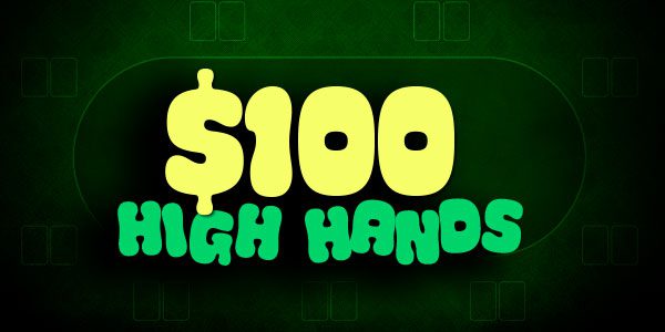 $100 High Hands