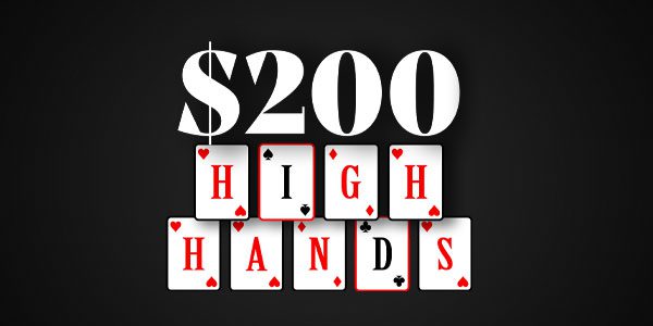 $200 High Hands text displayed with playing cards in the background showing a mix of suits and ranks.