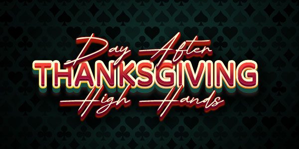 Stylized text on dark background reads, "Day After Thanksgiving High Hands.