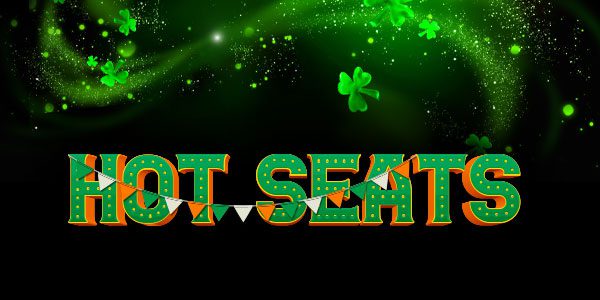 Green and orange "Hot Seats" text with shamrock decorations on a sparkling green background.