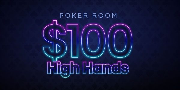 $100 High Hands January