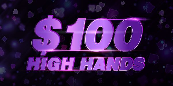 Bold purple text reads "$100 High Hands" on a dark background with faint playing card suit icons scattered throughout.