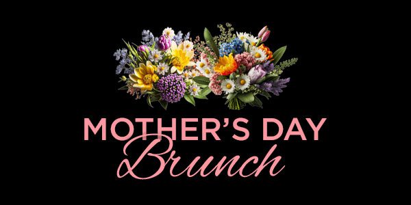 Mothers Day Brunch