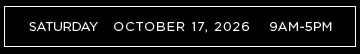 Event details: Saturday, October 17, 2026, 9AM-5PM.